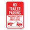Signmission Parking Restriction Sign No Trailer Park Heavy-Gauge Aluminum Sign, 12" x 18", A-1218-23371 A-1218-23371 - alternate 1